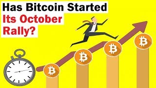 Has bitcoin's october rally started? Has bitcoin's october rally started?