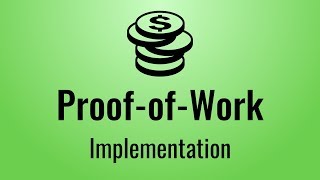 Implementing proof-of-work in javascript (blockchain, part 2) Implementing proof-of-work in javascript (blockchain, part 2)