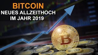 Bitcoin neues allzeithoch 2019 Bitcoin neues allzeithoch 2019