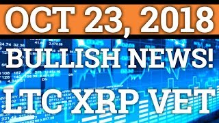 So much bullish news for cryptocurrency! Litecoin ltc ripple xrp vechain bitcoin price + news 2018 So much bullish news for cryptocurrency! Litecoin ltc ripple xrp vechain bitcoin price + news 2018
