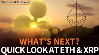 Quick look at ethereum & ripple - what's next? Technical analysis Quick look at ethereum & ripple - what's next? Technical analysis