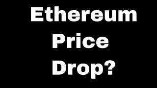 Why is the ethereum price going down? Why is the ethereum price going down?