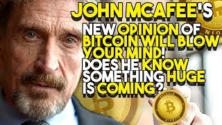 John mcafee’s new opinion of bitcoin will blow your mind! Does he know something huge is coming? John mcafee’s new opinion of bitcoin will blow your mind! Does he know something huge is coming?