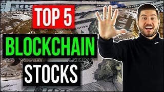 Top 5 blockchain stocks 2018 Top 5 blockchain stocks 2018