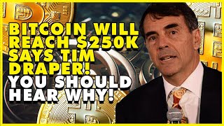 Bitcoin will reach $250k says tim draper! You should hear why! Bitcoin will reach $250k says tim draper! You should hear why!
