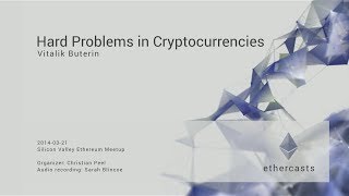 Hard problems in cryptocurrency Hard problems in cryptocurrency