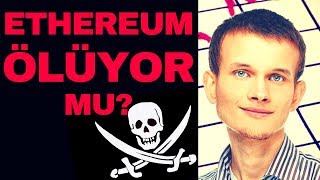 Ethereum ölüyor mu? (popüler altcoin ethereum analizi - neden düşüyor? Ne zaman yükselecek? ) Ethereum ölüyor mu? (popüler altcoin ethereum analizi - neden düşüyor? Ne zaman yükselecek? )