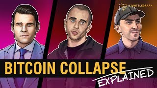 Bitcoin collapse explained | cointelegraph Bitcoin collapse explained | cointelegraph