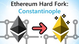 Ethereum is hard forking! Learn about the constantinople upgrade Ethereum is hard forking! Learn about the constantinople upgrade