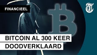 ‘bitcoin is al 300 keer doodverklaard’ - crypto-update ‘bitcoin is al 300 keer doodverklaard’ - crypto-update