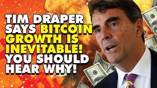 Tim draper says bitcoin growth is inevitable! You should hear why! Tim draper says bitcoin growth is inevitable! You should hear why!