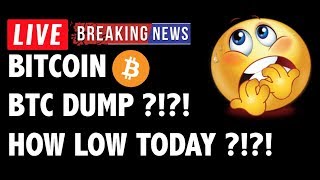 Bitcoin how low will btc dump today?! - crypto market trading analysis & cryptocurrency news Bitcoin how low will btc dump today?! - crypto market trading analysis & cryptocurrency news