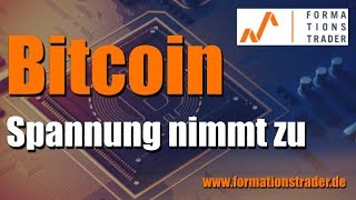 Bitcoin: spannung nimmt zu Bitcoin: spannung nimmt zu