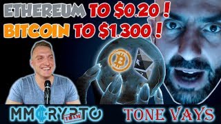 Tone vays: ethereum to $0. 20 & bitcoin to $1,300 | interview! Tone vays: ethereum to $0. 20 & bitcoin to $1,300 | interview!