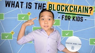 What is the blockchain? (for kids) What is the blockchain? (for kids)