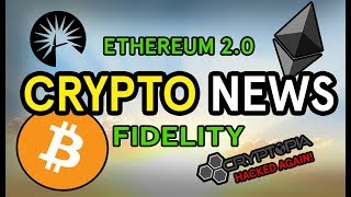 Fidelity ₿itcoin update | ethereum 2. 0 | cryptopia hacked... Again! Fidelity ₿itcoin update | ethereum 2. 0 | cryptopia hacked... Again!