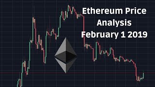 Ethereum price technical analysis february 1 2019 Ethereum price technical analysis february 1 2019