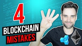 4 mistakes new blockchain developers make 4 mistakes new blockchain developers make