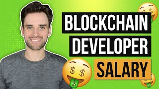 How much money do blockchain developers make? How much money do blockchain developers make?