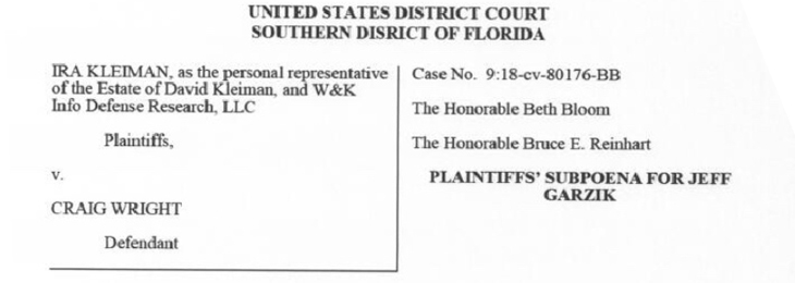 Jeff garzik subpoenaed in kleiman bitcoin lawsuit against craig wright Jeff garzik subpoenaed in kleiman bitcoin lawsuit against craig wright