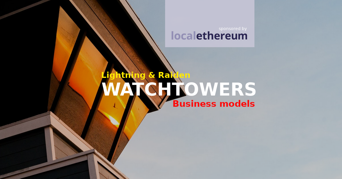 Myths about business models and accountability of watchtowers (celer &… Myths about business models and accountability of watchtowers (celer &…