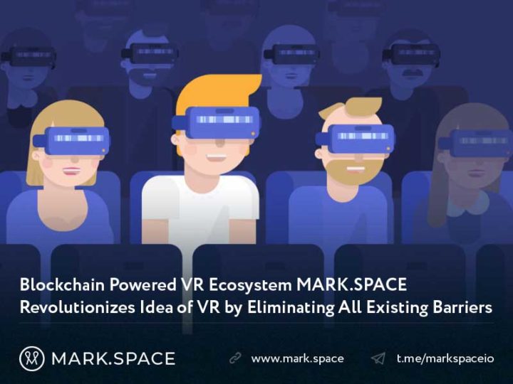 Blockchain powered vr ecosystem mark. Space revolutionizes idea of vr by eliminating all existing barriers Mark. Space