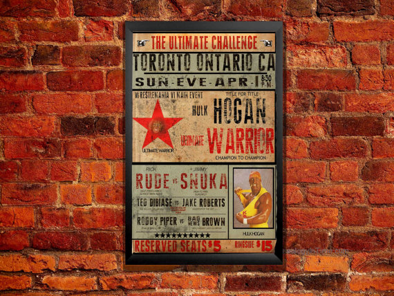 Ultimate warrior vs. Hulk hogan wrestlemania vi main event vintage poster bitcoin accepted