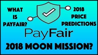 Payfair 2018 price prediction and analysis! Payfair 2018 price prediction and analysis!