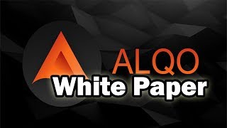 Alqo whitepaper - reading and analysis Alqo whitepaper - reading and analysis