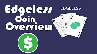Edgeless cryptocoin overview: august 2017 Edgeless cryptocoin overview: august 2017