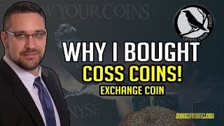 Why i'm buying more coss coins Why i'm buying more coss coins