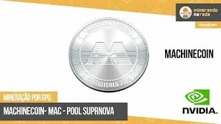 Machinecoin (mac) - mineração pela gpu - pool suprnova Machinecoin (mac) - mineração pela gpu - pool suprnova