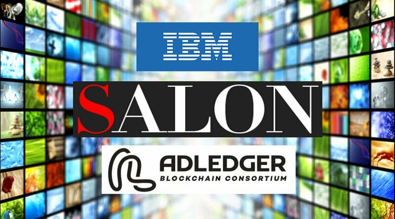 Salon joins with adledger and ibm to trial a blockchain approach to ad tech Salon joins with adledger and ibm to trial a blockchain approach to ad tech