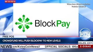 Kcn digest: blockpay - blockchain point of sale system Kcn digest: blockpay - blockchain point of sale system