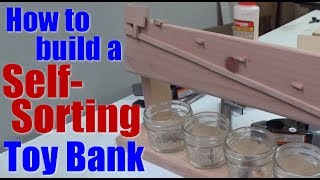Woodworking: how to build a self-sorting coin bank Woodworking: how to build a self-sorting coin bank