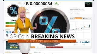 Cryptocurrency op coin $opc surged 100% during the past day Cryptocurrency op coin $opc surged 100% during the past day
