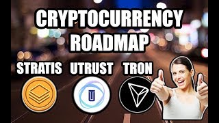 Cryptocurrency roadmap check in - stratis | utrust | tron Cryptocurrency roadmap check in - stratis | utrust | tron