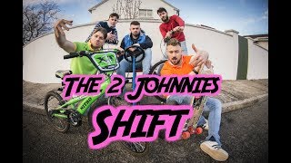 The 2 johnnies - shift The 2 johnnies - shift