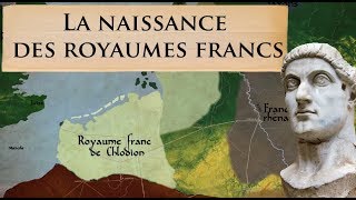 La naissance des royaumes francs et la fin de l'empire romain d'occident La naissance des royaumes francs et la fin de l'empire romain d'occident
