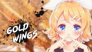 Nightcore - gold wings | lyrics Nightcore - gold wings | lyrics