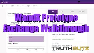 Wandx prototype exchange walkthrough Wandx prototype exchange walkthrough