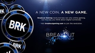 Breakoutcoin introduction - everything you need to know about brk!! Breakoutcoin introduction - everything you need to know about brk!!