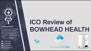 Ico review of : bowhead health ($aht) Ico review of : bowhead health ($aht)