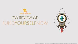 Ico review of : fundyourselfnow (fyn tokens, kickstarter blockchain competitor) Ico review of : fundyourselfnow (fyn tokens, kickstarter blockchain competitor)