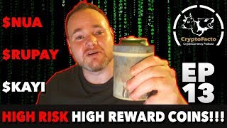 Cryptofacto - ep13 - high risk high reward coins!!! Cryptofacto - ep13 - high risk high reward coins!!!