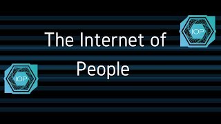 Iop: the internet of people Iop: the internet of people