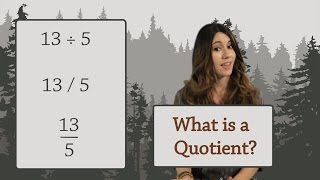 Arithmetic: what is a quotient? (division) Arithmetic: what is a quotient? (division)