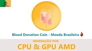 🔴 como minerar blood donation coin (bbr) cpu e gpu amd algoritmo cryptonight 🔴 como minerar blood donation coin (bbr) cpu e gpu amd algoritmo cryptonight