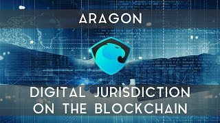 Aragon | digital jurisdiction on the blockchain Aragon | digital jurisdiction on the blockchain