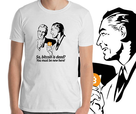 Bitcoin is dead mem short-sleeve unisex t-shirt.